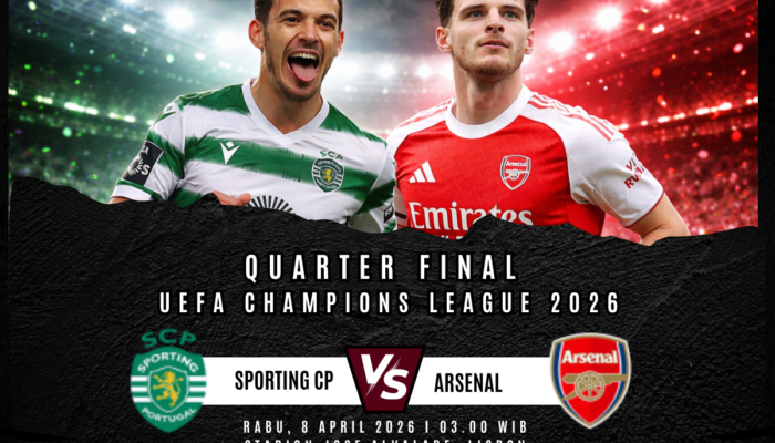 Jadwal Arsenal VS Sporting CP UCL 2026