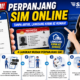 SINAR, Bikin & Perpanjang SIM Kini Bisa dari Rumah