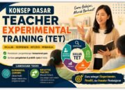 Manfaat Teacher Experimental Training (TET)